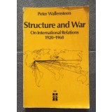 Peter Wallensteen - Structure and War: On International Relations 1920-1968