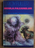 Roy Fuller - Insula pasiunilor