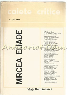 Caiete Critice. Mircea Eliade - Nr. 1-2/1988 foto