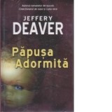 Papusa Adormita - Jeffery Deaver