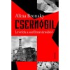 Csernobil - Levelek a szellemv&aacute;rosb&oacute;l - Alina Bronsky, 2020