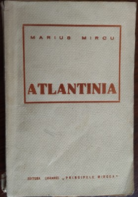 MARIUS MIRCU - ATLANTINIA (edtia princeps, 1939) foto