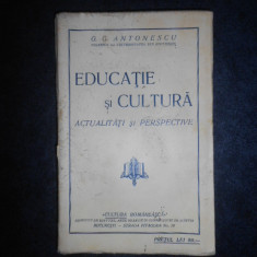 G. G. ANTONESCU - EDUCATIE SI CULTURA (1928, prima editie)