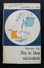 Sinziana (Sanziana) Pop - Nu te lasa niciodata (volum de debut; 1966) foto