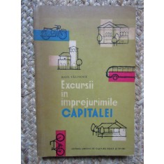 Raul Calinescu - Excursii in imprejurimile capitalei (Editia: 1962)