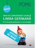 Mini ghid de conversatie uzuala. Limba germana. PONS