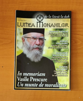 Lumea monahilor (Nr. 101 - noiembrie 2015) In memoriam Vasile Prescure foto