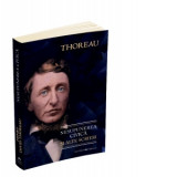 Nesupunerea civica si alte scrieri - Ovidiu Morar, Henry David Thoreau