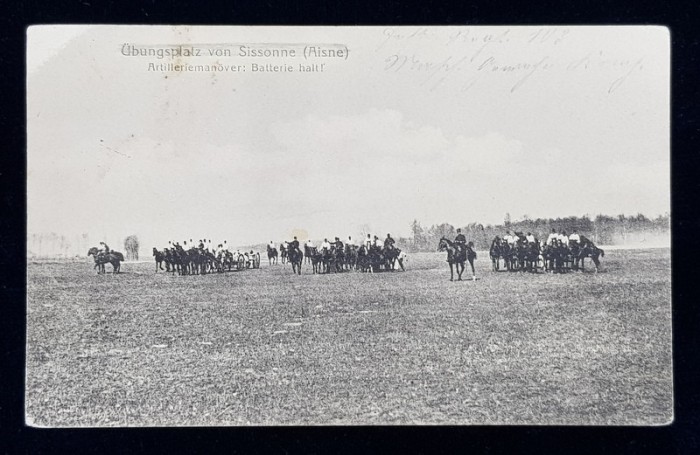 CAMP DE EXERCITII LA SISSONNE , CAVALERISTI FACAND MANEVRE CU TUNURILE , CARTE POSTALA ILUSTRATA , MONOCROMA, DATATA 1916