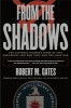 From the Shadows: The Ultimate Insider&#039;s Story of Five Presidents and How They Won the Cold War