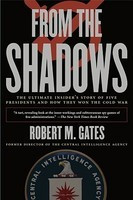 From the Shadows: The Ultimate Insider&amp;#039;s Story of Five Presidents and How They Won the Cold War foto