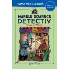 Marele soarece detectiv. Basil in Mexic, Eve Titus