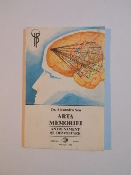 ARTA MEMORIEI,ANTRENAMENT SI DEZVOLTARE de ALEXANDRU SEN 1992