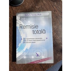 Kelly A. Turner - Remisie totala