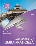 Limba franceza L2 - Manual pentru clasa a V-a + CD | Doina Groza, Dan Ion Nasta
