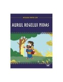Aurul regelui Midas - Hardcover - Litera mică