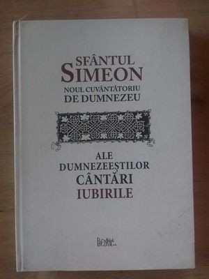 Ale Dumnezeestilor cantari- Iubirile Sfantul SIMEON