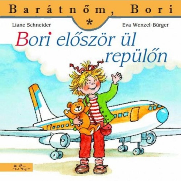 Bori elősz&ouml;r &uuml;l rep&uuml;lőn - Bar&aacute;tnőm, Bori 28. - Liane Schneider