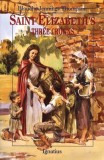 St. Elizabeth&#039;s Three Crowns: