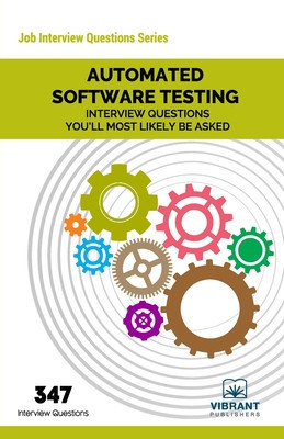 Automated Software Testing Interview Questions You&amp;#039;ll Most Likely Be Asked foto