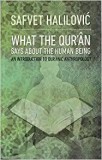 What the Qur&#039;an Says About the Human Being - Safvet Halilović