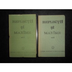 Constantin Badescu - Reflectii si maxime 2 volume (1989, editie cartonata)