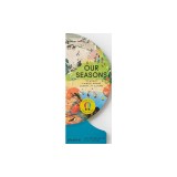 Our Seasons: The World in Winter, Spring, Summer, and Autumn