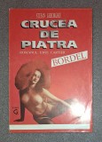 Stefan D. Gheorghiu - Crucea de piatra: Romanul unui cartier bordel (Globus 1997)
