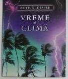 NOTIUNI DESPRE VREME SI CLIMA - CU LINK - URI PE INTERNET de LAURA HOWELL , 2004