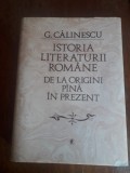 Istoria literaturii romane de la origini... - G. Calinescu / R7P2S, Alta editura