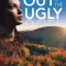 Out of the Ugly
