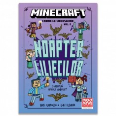 Minecraft - Cronicile Woodsword - vol 2: Noaptea liliecilor, Nick Eliopulos &amp; Luke Flowers