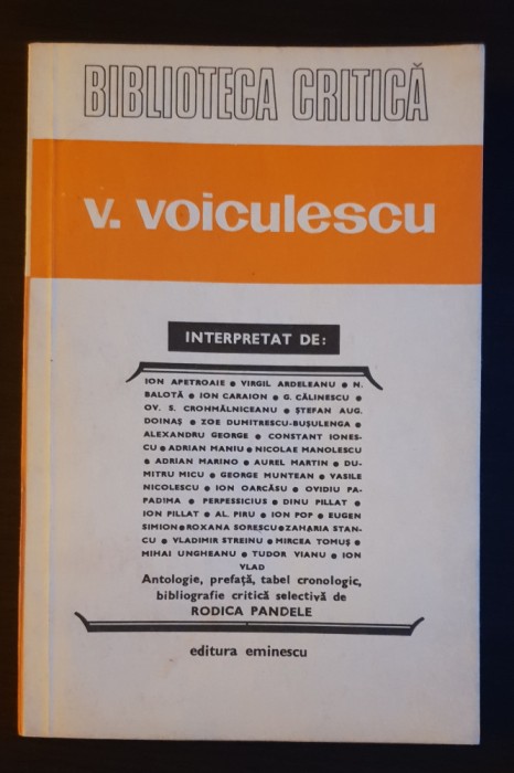 V VOICULESCU interpretat de: N. Balotă*Ion Caraion*G. Călinescu*Al. Piru*Ion Pop