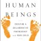 Raising Human Beings: Creating a Collaborative Partnership with Your Child