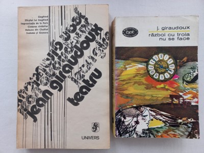 JEAN GIRAUDOUX - TEATRU + RAZBOI CU TROIA NU SE FACE. TEATRU foto