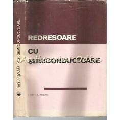 Redresoare Cu Semiconductoare - Ion Dan - Tiraj: 3640 Exemplare