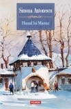 Hanul lui Manuc | Simona Antonescu