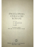 Dumitru Tudor (coord.) - Enciclopedia civilizației rom&acirc;ne (editia 1982)