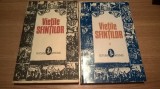 Cumpara ieftin Vietile sfintilor - prelucrate de Al. Lascarov-Moldovanu (2 vol.), (1992, 1994)