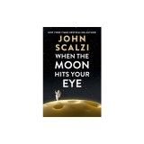 When the Moon Hits Your Eye