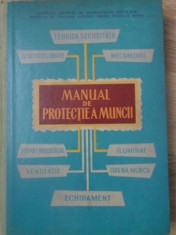 MANUAL DE PROTECTIA MUNCII - COLECTIV foto