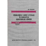 Problemele limbii literare in conceptia scriitorilor romani - 1966 - GH. Bulgar (T98)