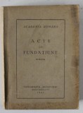 ACTE DE FUNDATIUNE -1932