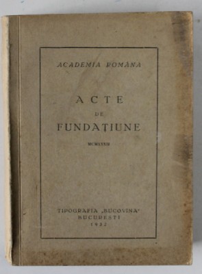ACTE DE FUNDATIUNE -1932 foto