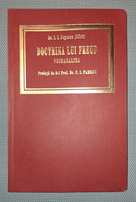 I. I. POPESCU&nbsp;-&nbsp;DOCTRINA LUI FREUD * PSIHANALIZA