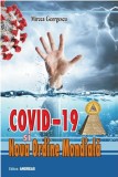 Covid-19 si noua ordine mondiala | Mircea Georgescu, Andreas