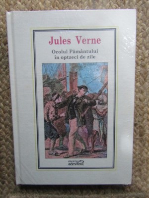 Jules Verne: Ocolul Păm&amp;acirc;ntului &amp;icirc;n 80 de zile - Ed. Adevărul, 2010, Coperta Cartonată IN TIPLA foto