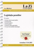 Legislatia pensiilor Act.17 ianuarie 2025 Ed.Spiralata - Editura Universul Juridic