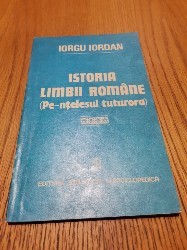 ISTORIA LIMBII ROMANE (Pe-ntelesul Tuturora) - Iorgu Iordan - 1983, 125 p. foto