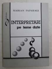 INTERPRETARI PE TEME DATE de MARIAN PAPAHAGI , 1995 foto